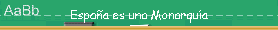Espaa es una Monarqua