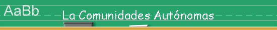 La Comunidades Autnomas
