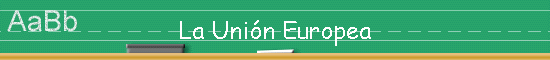 La Unin Europea