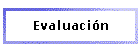 Evaluación