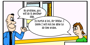 Scene: Mr White talk with Martín. Martín: "It hurts a lot, Mr White. I think I will not be able to do the exam." Mr White: "No problem, you will do it another day ".