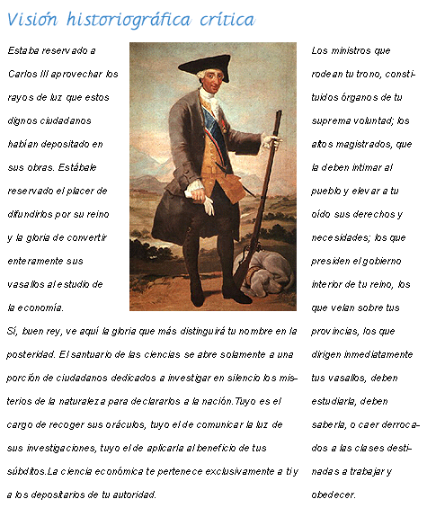 Texto de Jovellanos elogiando la figura de Carlos III. Imagen de Carlos III en traje de cazador (1786-1788), Francisco de Goya y Lucientes. Museo Nacional del Prado