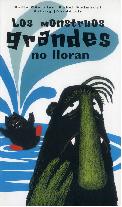 Los monstruos  grandes no lloran