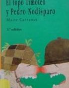 El topo Timoteo y Pedro Nodisparo